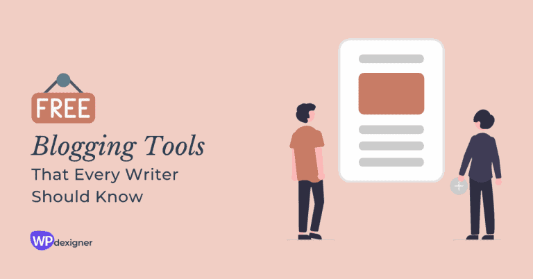 Free Blogging Tools That Every Writer Should Know